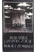Makabra i współczucie