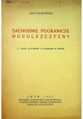 Zachodnie pogranicze Huculszczyzny 1937r.