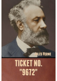 Ticket No. "9672"