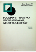 Podstawy i praktyka programowania mikroprocesorów