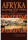 Afryka na progu XXI wieku tom 2
