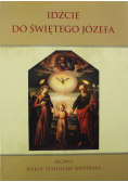 Idźcie do Świętego Józefa