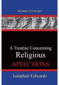 A Treatise Concerning Religious Affections