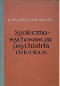 Społeczno wychowawcza psychiatria dziecięca