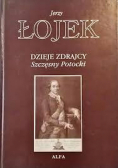 Dzieje zdrajcy Szczęsny Potocki