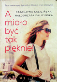 A miało być tak pięknie