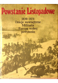 Powstanie listopadowe 1830 - 1831 Dzieje wewnętrzne Militaria Europa wobec powstania