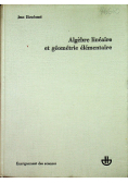 Algebre lineaire et geometrie elementaire