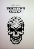 Twarde życie mężczyzny
