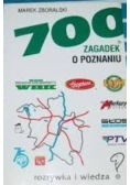700 Zagadek o Poznaniu