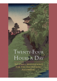 Twenty-Four Hours A Day