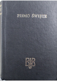 Biblia to jest Pismo Święte Starego i Nowego Testamentu