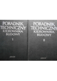 Poradnik techniczny kierownika budowy tom 1 i 2