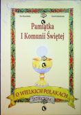 Pamiątka I Komunii Świętej O wielkich Polakach dzieciom Nowa z defektem