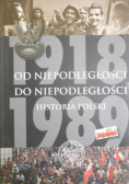 Od niepodległości do niepodległości Historia Polski 1918-1989
