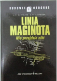 Linia Maginota. Nie przejdzie nikt