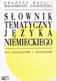 Słownik tematyczny języka niemieckiego dla licealistów i studentów