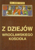 Z dziejów wrocławskiego kościoła