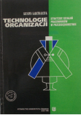 Technologie organizacji. Strategie działań pracowników w przedsiębiorstwie