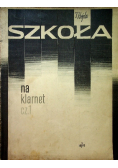 Szkoła na klarnet Część 1