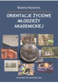 Orientacje życiowe młodzieży akademickiej