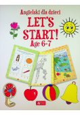 Angielski dla dzieci Lets Start Age 6 - 7