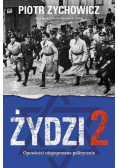 Żydzi 2 Opowieści niepoprawne politycznie