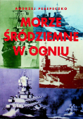 Może śródziemne w ogniu
