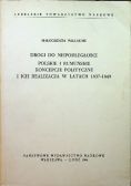 Drogi do niepodległości