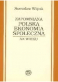 Zapomniana Polska Ekonomia Społeczna