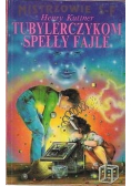 Tubylerczykom spełły fajle
