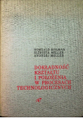 Dokładność kształtu i położenia w procesach technologicznych