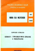 Nauka dla wszystkich nr 360 Szkło tworzywo znane i nieznane