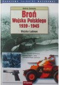Broń Wojska Polskiego 1939 - 1945 Wojska Lądowe