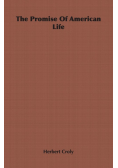 The Promise Of American Life