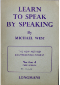 Learn to speak by speaking