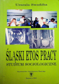 Śląski etos pracy