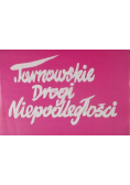 Tarnowskie Drogi Niepodległości