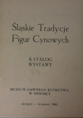 Śląskie tradycje figur cynowych