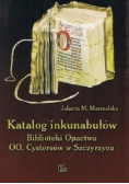 Katalog inkunabułów Biblioteki Opactwa OO