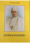 Jestem katolikiem