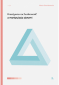 Kreatywna rachunkowość a manipulacja danymi