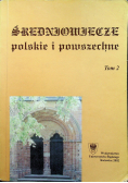 Średniowiecze Polskie i Powszechne tom 2