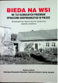 Bieda na wsi na tle globalnych przemian społeczno - gospodarczych w Polsce