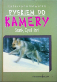 Pyskiem do kamery