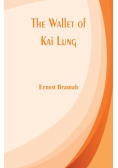 The Wallet of Kai Lung