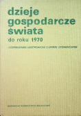 Dzieje gospodarcze świata do roku 1975