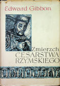 Zmierzch cesarstwa rzymskiego tom 2