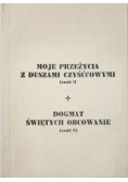 Moje przeżycia z duszami czyśćcowymi dogmat świętych obcowanie