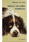 Wracaj do domu Karmelku